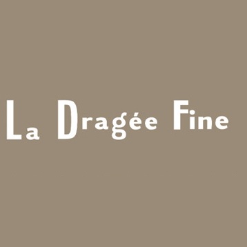 LA DRAGEE FINE